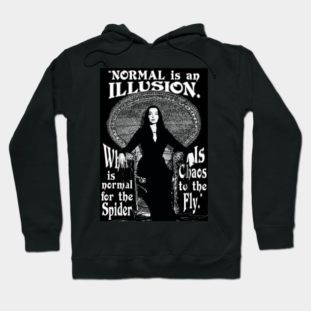 Normal is an Illusion Hoodie by ImpArtbyTorg